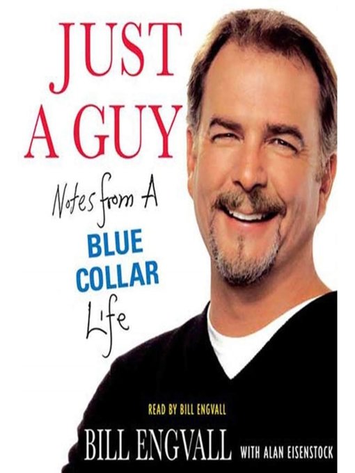Title details for Just a Guy by Bill Engvall - Available